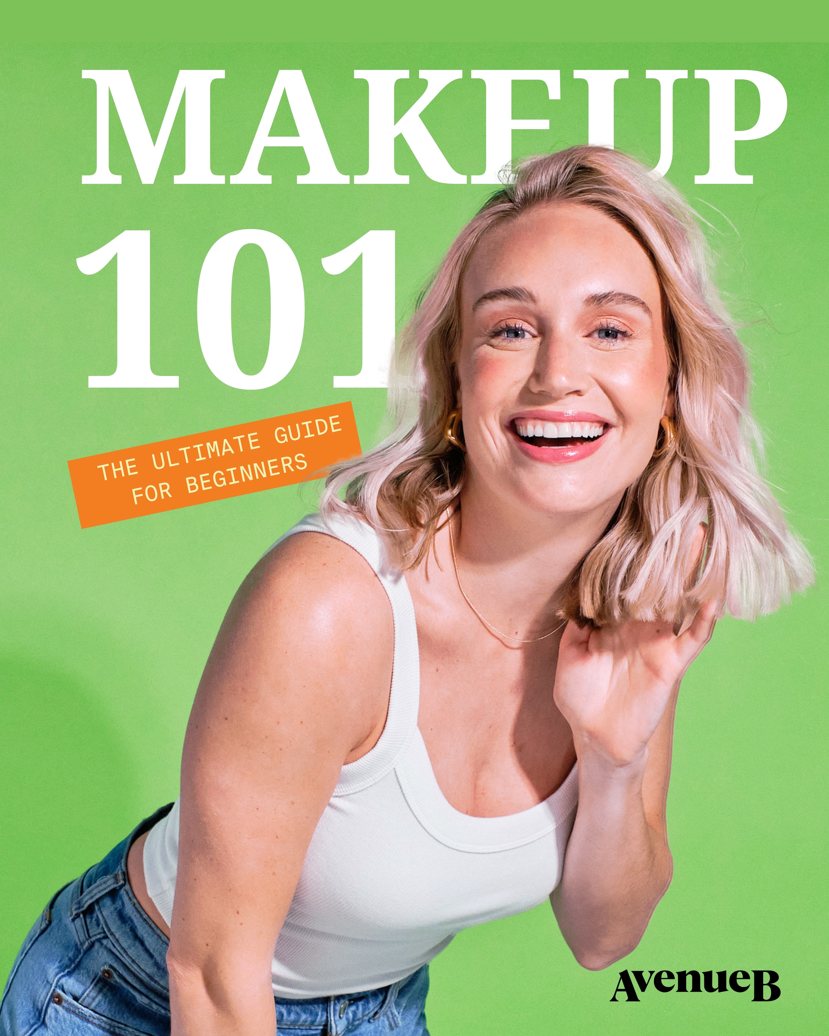Makeup 101: Step-by-Step Guide for Makeup Beginners
